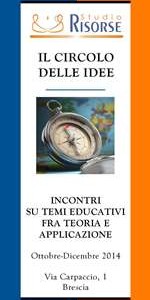 Il CIRCOLO DELLE IDEE: 4 serate per genitori Il CIRCOLO DELLE IDEE: 4 serate per genitori