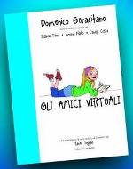 “Gli amici virtuali” D. Geracitano “Gli amici virtuali” D. Geracitano